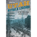 Utah Myths and Legends: The True Stories behind History's Mysteries