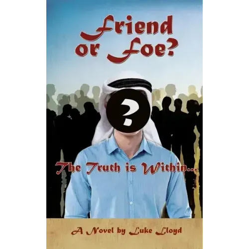 Friend or Foe?- The Truth Is Within...