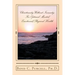 Christianity Without Insanity: For Optimal Mental/Emotional/Physical Health