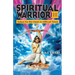 Spiritual Warrior III: Solace for the Heart in Difficult Times