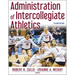 Administration of Intercollegiate Athletics