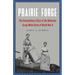 Prairie Forge: The Extraordinary Story of the Nebraska Scrap Metal Drive of World War II