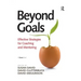 Beyond Goals: Effective Strategies for Coaching and Mentoring