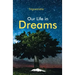 Our Life in Dreams