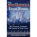 Beethoven's Eternal Promise: My Greatest Torment: The Surety of Your Love