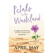 Petals in the Wasteland: A magical, true love story of rescue, romance and redemption