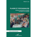 Plaisir et psychanalyse: Quelques propositions nouvelles en théorie et en pratique