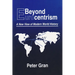 Beyond Eurocentrism: A New View of Modern World History