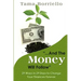 And The Money Will Follow: 29 Ways in 29 Days to Change Your Finances Forever