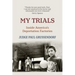 My Trials: Inside America's Deportation Factories