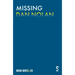 Missing Dan Nolan: New Edition with Bonus Features