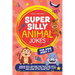 Super Silly Animal Jokes For Kids Aged 5-7: Packed With Amazing Fun Facts and Witty Riddles That Will Make You Laugh Out Loud and Learn at the Same Ti