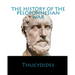 The History Of The Peloponnesian War