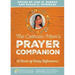 The Catholic Mom's Prayer Companion: A Book of Daily Reflections