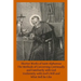 Shorter Works of Saint Alphonsus: The Methods of Conversing Continually and Familiarily with God; Uniformity with God's Will and; What Hell Be Like
