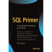 SQL Primer: An Accelerated Introduction to SQL Basics