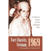Fort Chastity, Vietnam, 1969: A Nurse's Story of the Vietnam War