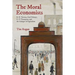The Moral Economists: R. H. Tawney, Karl Polanyi, E. P. Thompson, and the Critique of Capitalism
