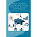 How to Develop a Winning Small Business Innovation Research (SBIR) Proposal: Government Contractor Knowledge Series