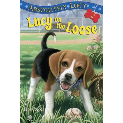 Absolutely Lucy #2: Lucy on the Loose