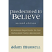 Predestined to Believe: Common Objections to the Reformed Faith Answered, Second Edition