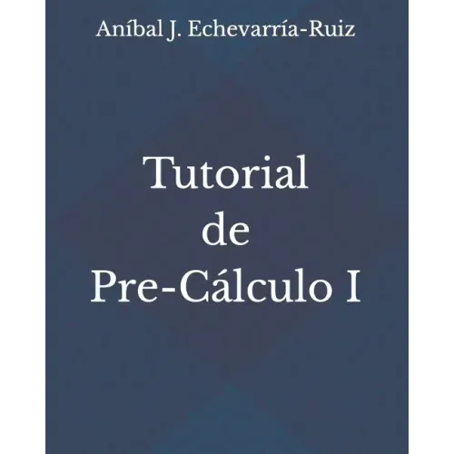 Tutorial de Pre-Cálculo I