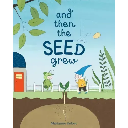 And Then the Seed Grew