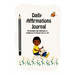 Daily Affirmations Journal: A Journal to Help Kids Practice Positive Thinking and Seeing The Value in Themselves