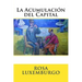 La Acumulacion del Capital