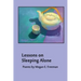 Lessons on Sleeping Alone