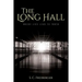 The Long Hall: Where Lies Lead to Truth
