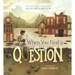 When You Find a Question