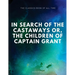 In Search of the Castaways; Or, The Children of Captain Grant