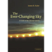 The Ever Changing Sky: A Guide to the Celestial Sphere