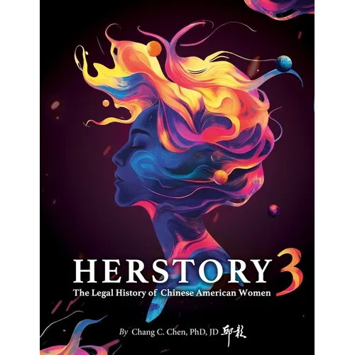 Herstory 3: The Legal History of Chinese American Women