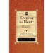 Keeping the Heart: How to Maintain Your Love for God