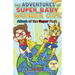 The Adventures of Super Baby and Wonder Cat: Attack of the Super Pack (Dyslexic-Smart)