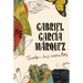 Gabriel García Márquez: Todos Los Cuentos / All the Stories