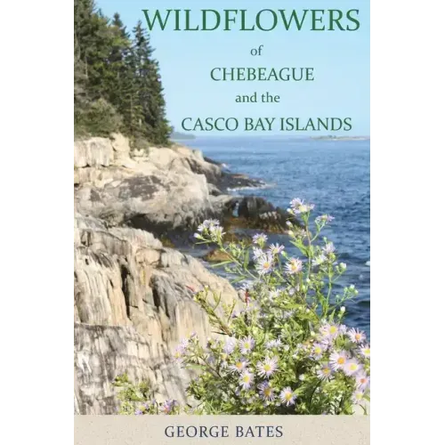 Wildflowers of Chebeague and the Casco Bay Islands