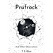 Prufrock and Other Observations