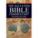 The Salvation Bible Commentary: Parallel Commentary on Hundreds of Scriptures Commonly Misinterpreted in Our Modern Day