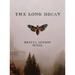 The Long Decay