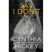Say I Don't
