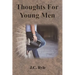 Thoughts For Young Men
