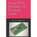 Using FPGA Modules: A Practical Guide