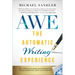The Automatic Writing Experience (AWE): How to Turn Your Journaling into Channeling to Get Unstuck, Find Direction, and Live Your Greatest Life!