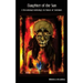 Daughter of the Sun: A Devotional Anthology in Honor of Sekhmet