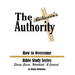 The Believer's Authority: How to Overcome Bible Study Series Study Guide, Workbook, & Journal