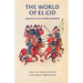 The World of El Cid: Chronicles of the Spanish Reconquest