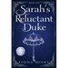 Sarah's Reluctant Duke: Large Print Edition